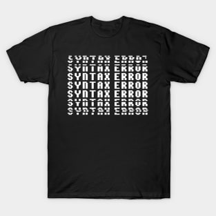 syntax error T-Shirt